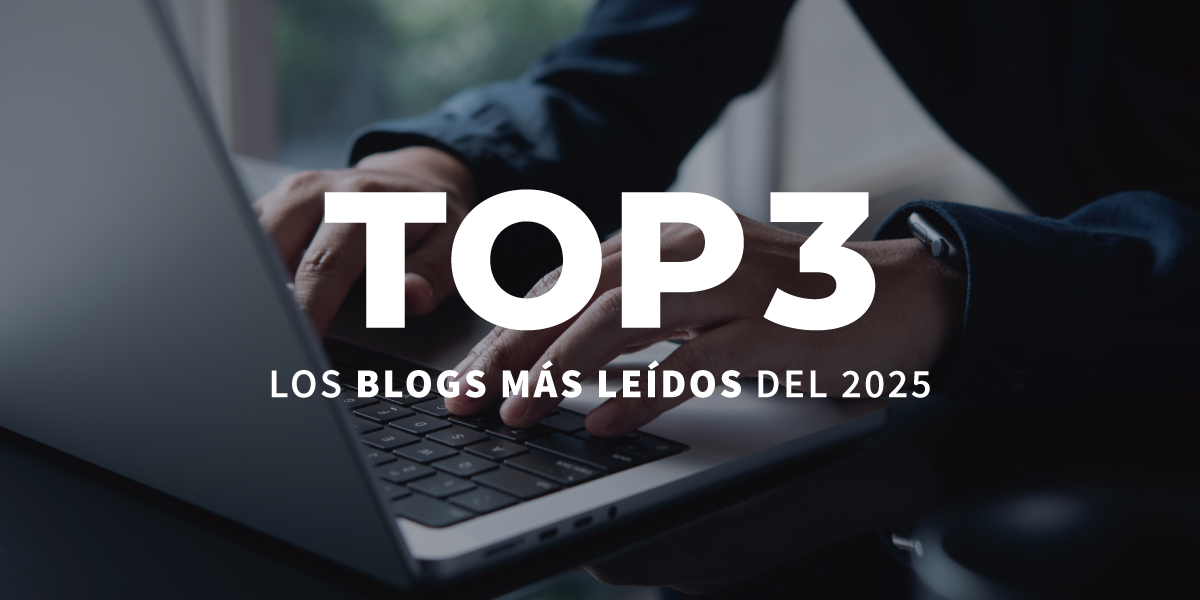 TOP 3 de los blogs mas leidos en 2025